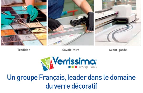 VERRISSIMA, groupe français leader dans le domaine du verre décoratif